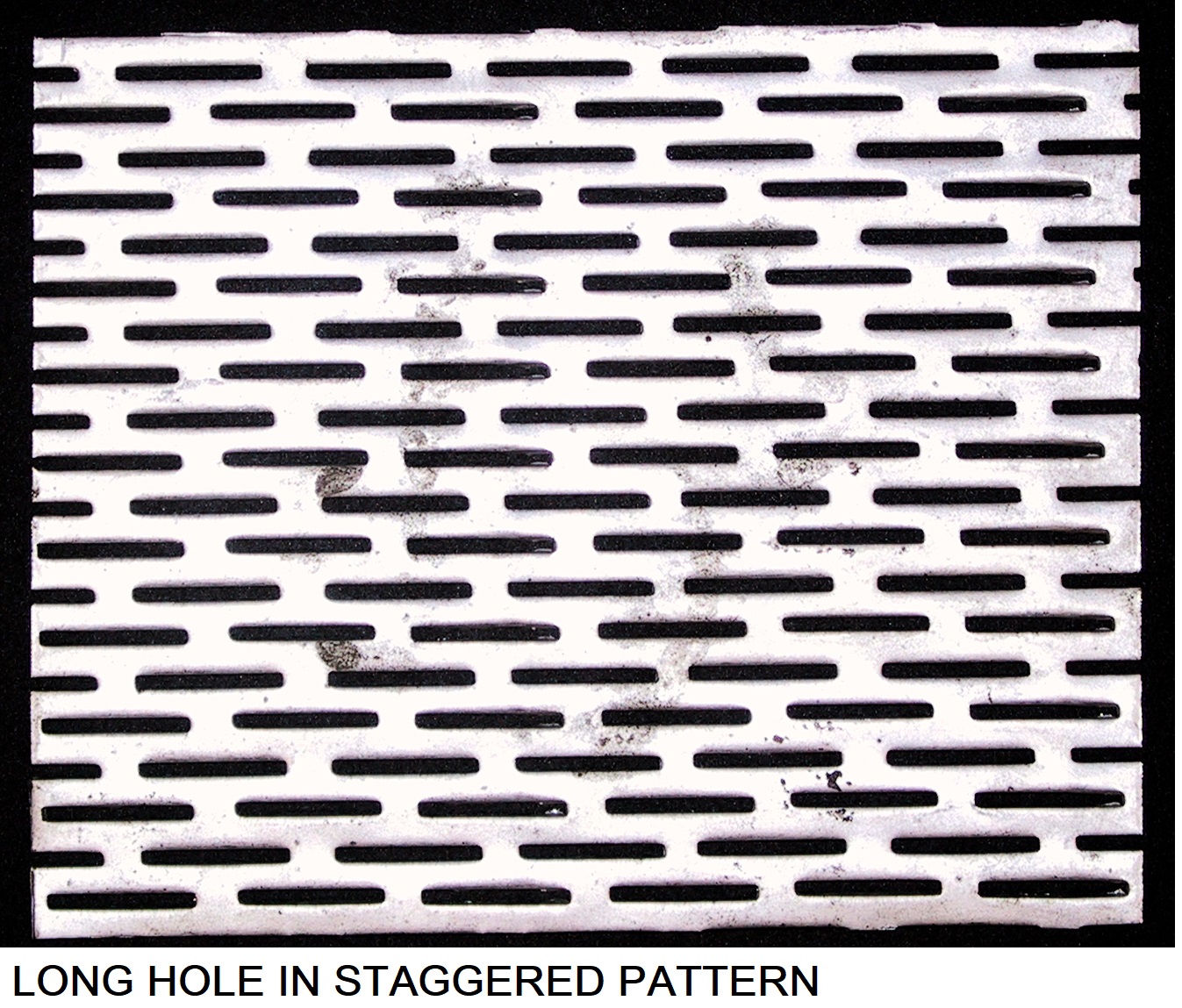 LONG HOLE STAGGERED PATTERN